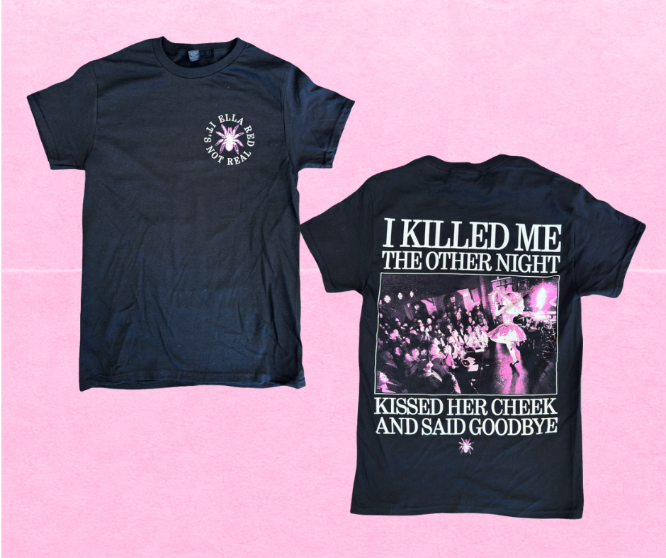 Ella Red I Killed Me T-shirt