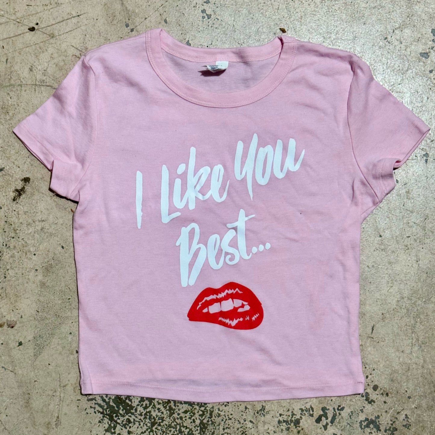 I Like You Best Baby Tee